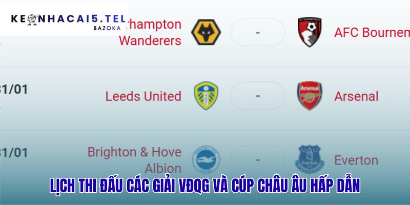 Cung cấp lịch thi đấu các đấu trường bóng đá hấp dẫn nhất